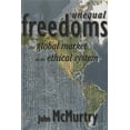 thumbnail image 1 of Unequal Freedoms: The Global Market as an Ethical System, (Paperback), 1 of 1