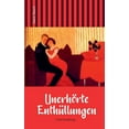 thumbnail image 1 of Unerhörte Enthüllungen : Eine Erzählung (Paperback), 1 of 1