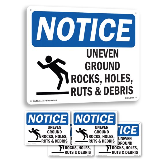 Uneven Ground Rocks Holes OSHA Notice Aluminum Sign 18 Inch x 12 Inch - 5 Pack
