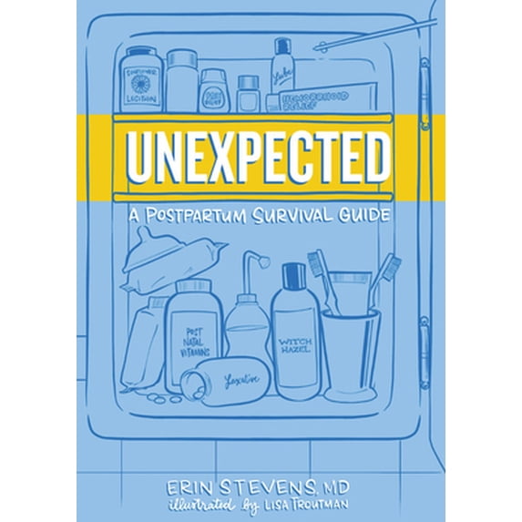 Pre-Owned Unexpected: A Postpartum Survival Guide (Paperback) by Erin Stevens