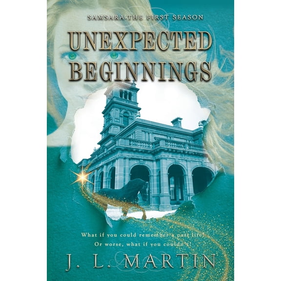Unexpected Beginnings: SAMSARA The First Season, (Paperback)