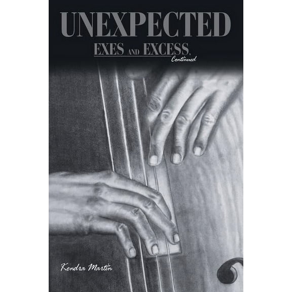 Unexpected: Exes and Excess, Continued