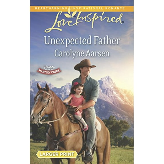 Pre-Owned Unexpected Father (Mass Market Paperback) 0373817452 9780373817450
