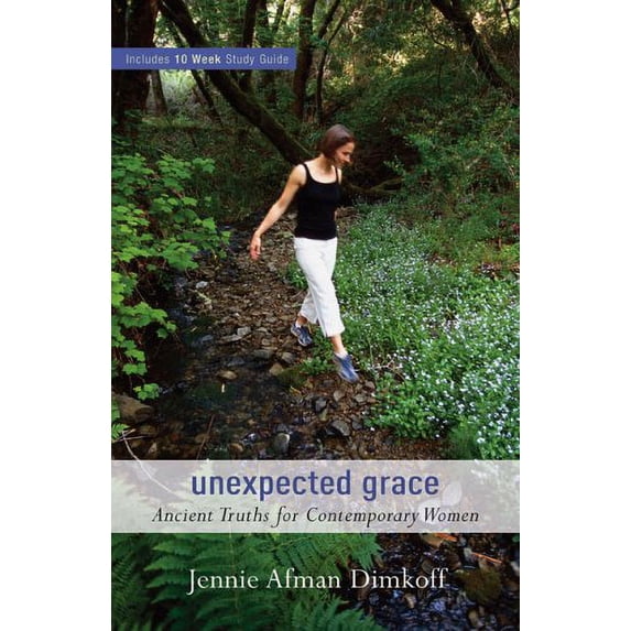 Pre-Owned Unexpected Grace: Ancient Truths for Contemporary Women (Paperback) 0800731034 9780800731038