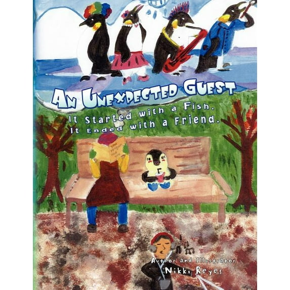 An Unexpected Guest: It Started with a fish. It ended with a friend, (Paperback)