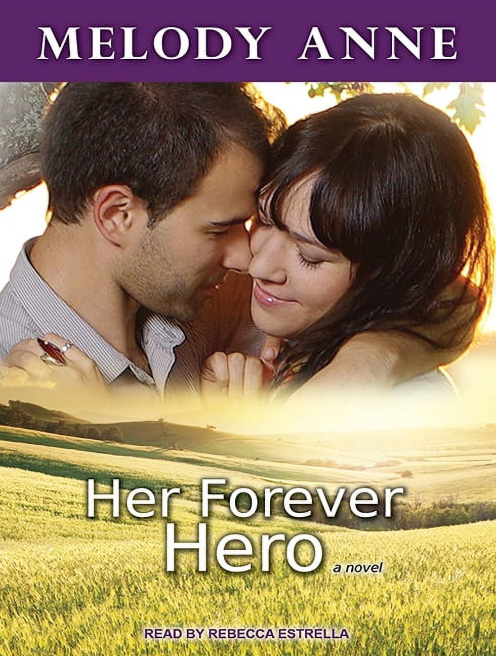 Unexpected Heroes: Her Forever Hero (Audiobook)