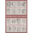 thumbnail image 1 of Unexpected Influence: Women Who Helped Shape the Early Community College Movement, (Paperback), 1 of 1