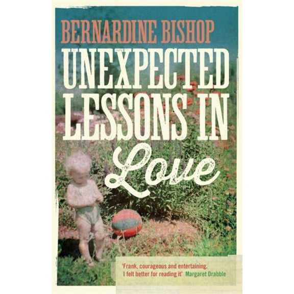 Unexpected Lessons in Love (Paperback) by Bernardine Bishop