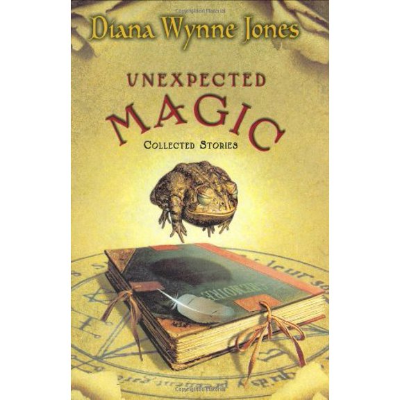 Pre-Owned Unexpected Magic : Collected Stories (Library Binding) 9780060555344