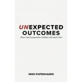 thumbnail image 1 of Unexpected Outcomes: When Holy Imagination Collides with God's Plan, (Paperback), 1 of 1