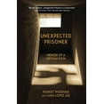 thumbnail image 1 of Unexpected Prisoner: Memoir of a Vietnam POW, (Paperback), 1 of 1