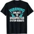 thumbnail image 1 of Unexpected System Reboots POTS Dysautonomia Awareness T-Shirt, 1 of 4
