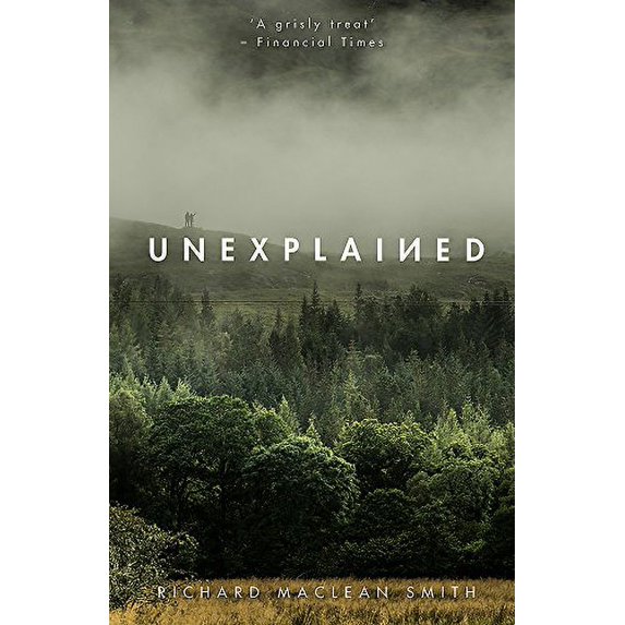 Pre-Owned Unexplained: Based on the 'world's spookiest podcast' (Hardcover) by Richard MacLean Smith