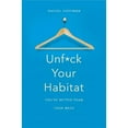 thumbnail image 1 of Pre-Owned Unf*ck Your Habitat: You're Better Than Your Mess Paperback, 1 of 1