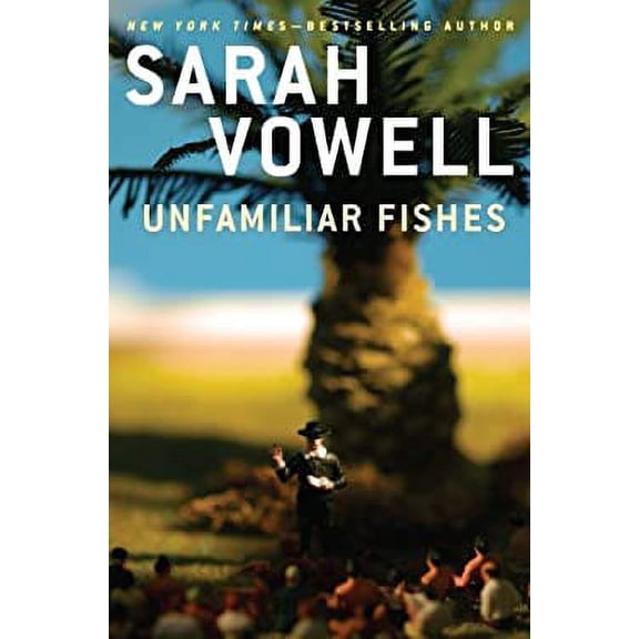 Pre-Owned Unfamiliar Fishes 9781410438256