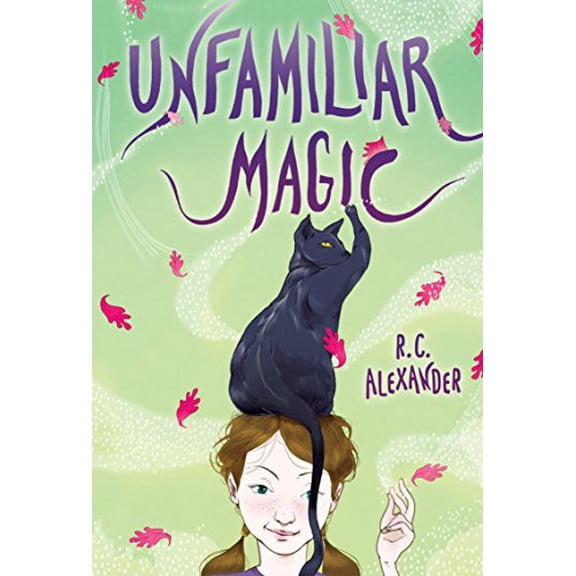 Pre-Owned Unfamiliar Magic (Paperback) 0375858555 9780375858550