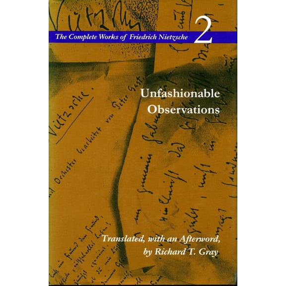 Pre-Owned Unfashionable Observations: Volume 2 (Paperback) 0804734038 9780804734035