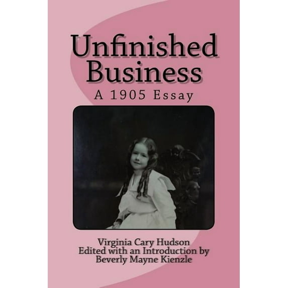 Unfinished Business: A 1905 Essay (Paperback)