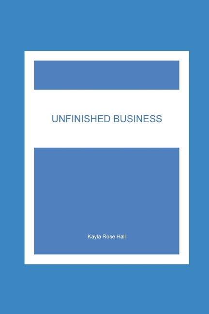 Unfinished Business, (Paperback)