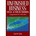 thumbnail image 1 of Unfinished Business: Social Action In Suburbia: Long Island NY 1945-2014, 1 of 1