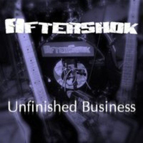 Aftershok - Unfinished Business - Music & Performance - CD