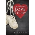 thumbnail image 1 of Unfinished Love Story, (Paperback), 1 of 1