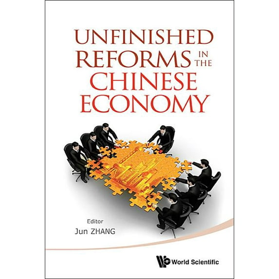 Unfinished Reforms in the Chinese Economy, (Hardcover)