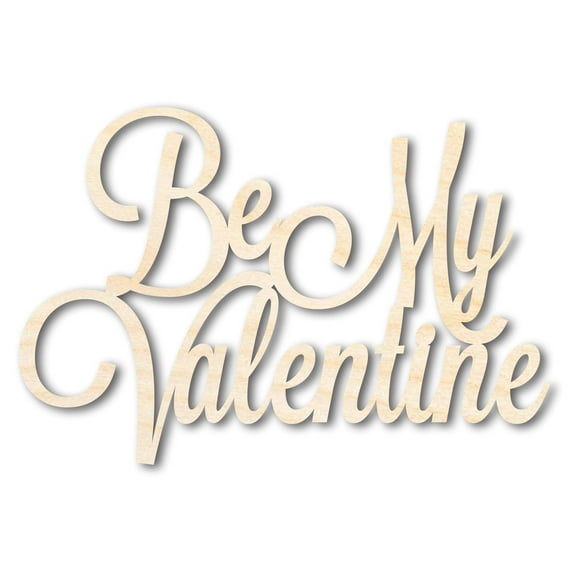 Unfinished Wood Be My Valentine Shape - Word Craft - up to 46" 30" / 1/4"