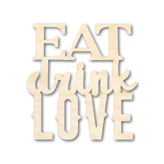 Unfinished Wood Eat Love Drink Cutout | DIY Craft Shape | up to 46" DIY 36" / 1/4"