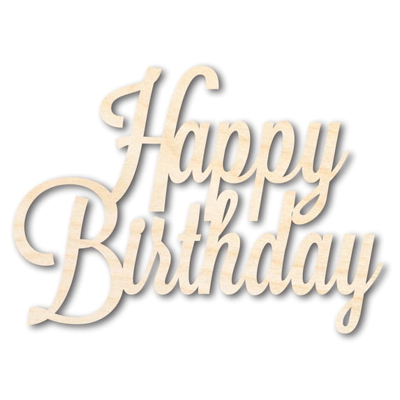 Unfinished Wood Happy Birthday Shape - Word Craft - up to 46" 14" / 1/2"