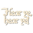 thumbnail image 1 of Unfinished Wood Hear ye, hear ye! Shape - Craft - up to 46" 10" / 1/8", 1 of 5