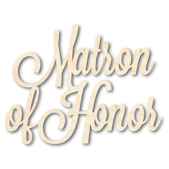 Unfinished Wood Matron of Honor Shape - Word Craft - up to 46" 14" / 1"