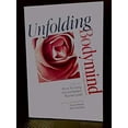 thumbnail image 1 of Pre-Owned Unfolding Bodymind : Exploring Possibility Through Education Foundations of Holistic Education Series Paperback Brent Hocking, 1 of 1