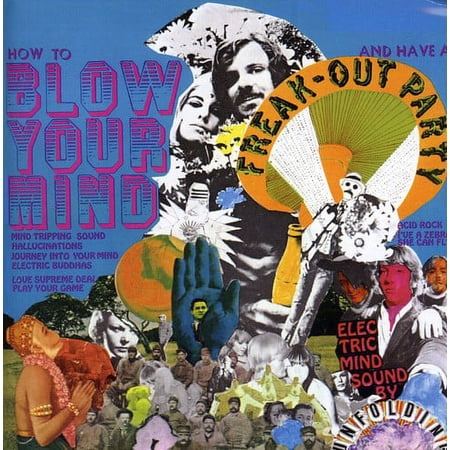 Unfolding - How To Blow Your Mind and Have A Freak-Out Party - Rock - CD
