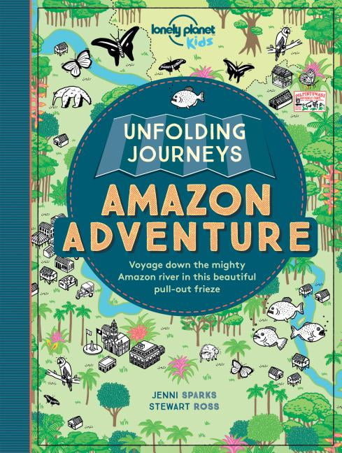 Unfolding Journeys Amazon Adventure 1 (Lonely Planet Kids), Kids ...