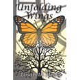 thumbnail image 1 of Unfolding Wings: A Path to Personal Metamorphosis, (Paperback), 1 of 1