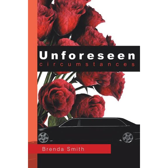 Unforeseen Circumstances [Paperback] [Feb 28, 2013] Smith, Brenda