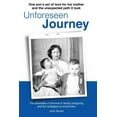 thumbnail image 1 of Unforeseen Journey, (Paperback), 1 of 1
