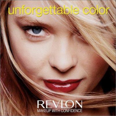 Pre-Owned Unforgettable Color: Revlon Makeup with Confidence (Paperback) 155297670X 9781552976708