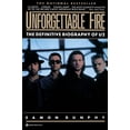 thumbnail image 1 of Pre-Owned Unforgettable Fire: Past, Present, and Future - The Definitive Biography of U2 (Paperback 9780446389747) by Eamon Dunphy, 1 of 1