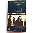 thumbnail image 1 of Pre-Owned Unforgettable Fire: The Story Of U2 (Paperback) 0140107665 9780140107661, 1 of 1