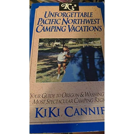 Pre-Owned Unforgettable Pacific Northwest Camping Vacations Paperback