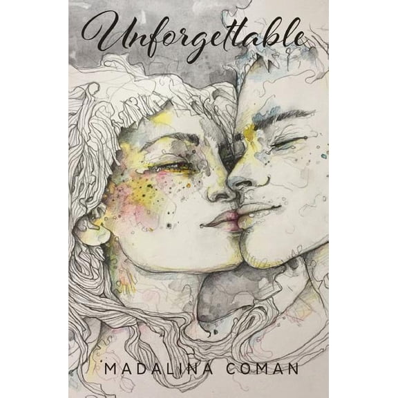 Unforgettable, (Paperback)