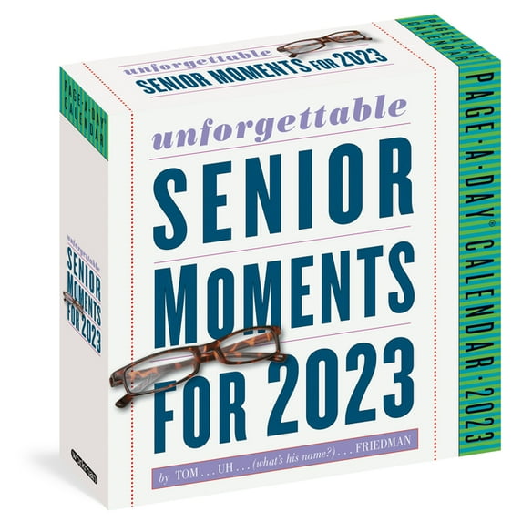 Unforgettable Senior Moments Page-A-Day Calendar 2023 : Compulsively Readable Memory Lapses of the Rich, Famous, & Eccentric (Calendar)