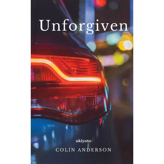 Unforgiven, (Paperback)