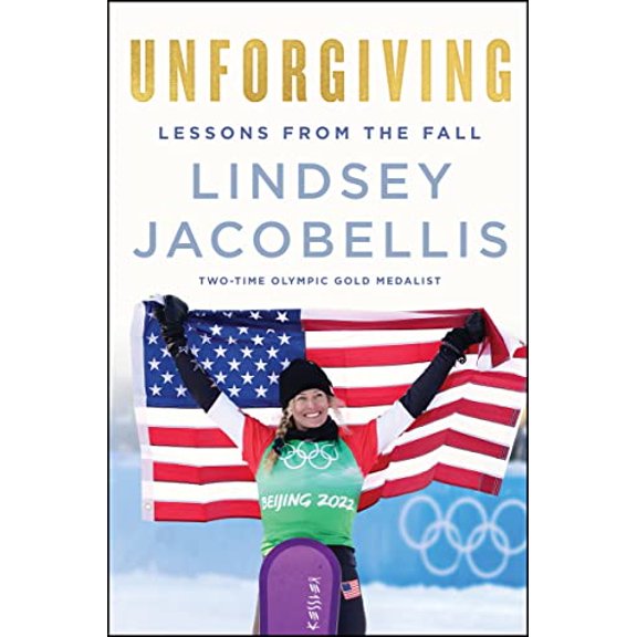 Pre-Owned Unforgiving: Lessons from the Fall (Hardcover) 0063294478 9780063294479