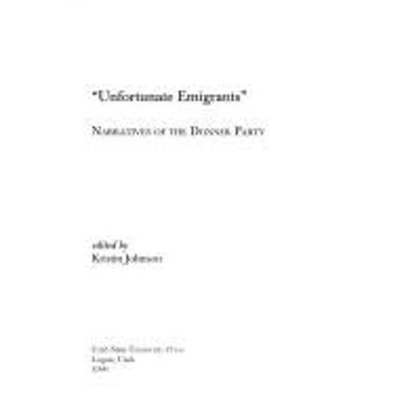 Pre-Owned Unfortunate Emigrants, 9780874212044, 0874212049, Hardcover, 1 edition