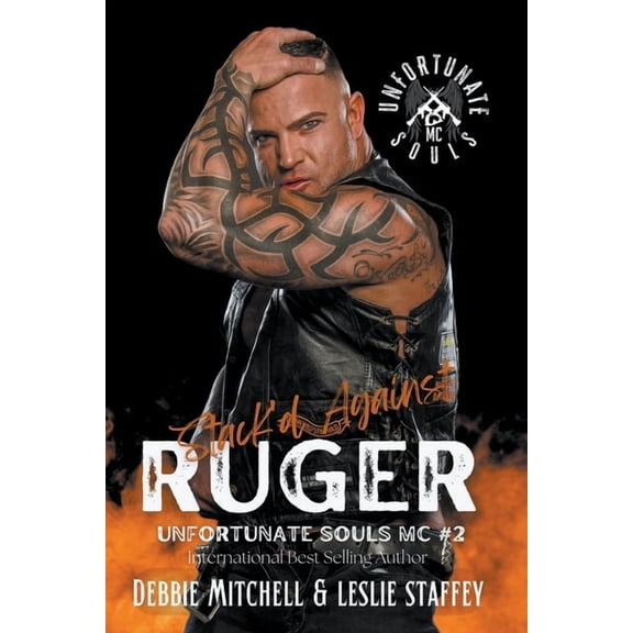 Unfortunate Souls MC Stack'd Against Ruger Book Two, Book 2, (Paperback)
