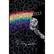 Unfortunately, Paperback