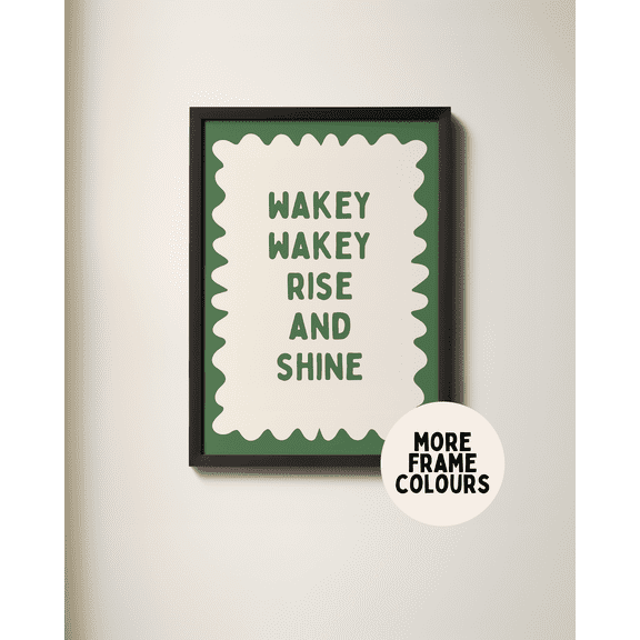 Unframed Wakey Wakey Rise and Shine Hunter Green and Cream Art Print